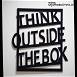 Think Out Side The Box 2.O Wooden Wall Decoration