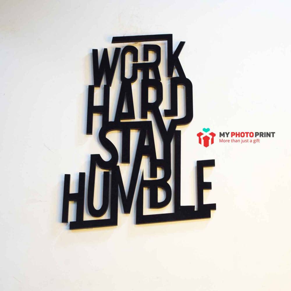 Work Hard Stay Humble 2.O Wooden Wall Decoration