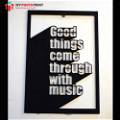 Good Things Come Through With Music Wooden Wall Decoration