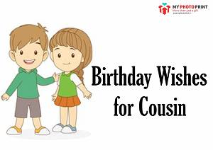 Birthday Wishes for Cousin Wishes and Messages With Photos