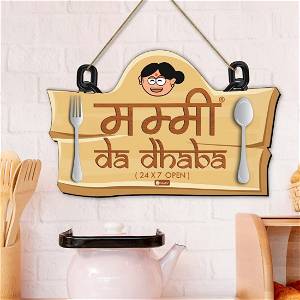 Mommy Da Dhaba Quotes Printed  Wooden Wall Hanging #2477