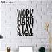 Work Hard Stay Humble Wooden Wall Decoration